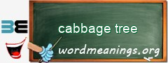 WordMeaning blackboard for cabbage tree